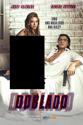 麻豆TV《多布拉多 Doblado》免费在线观看